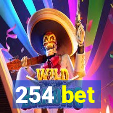 254 bet